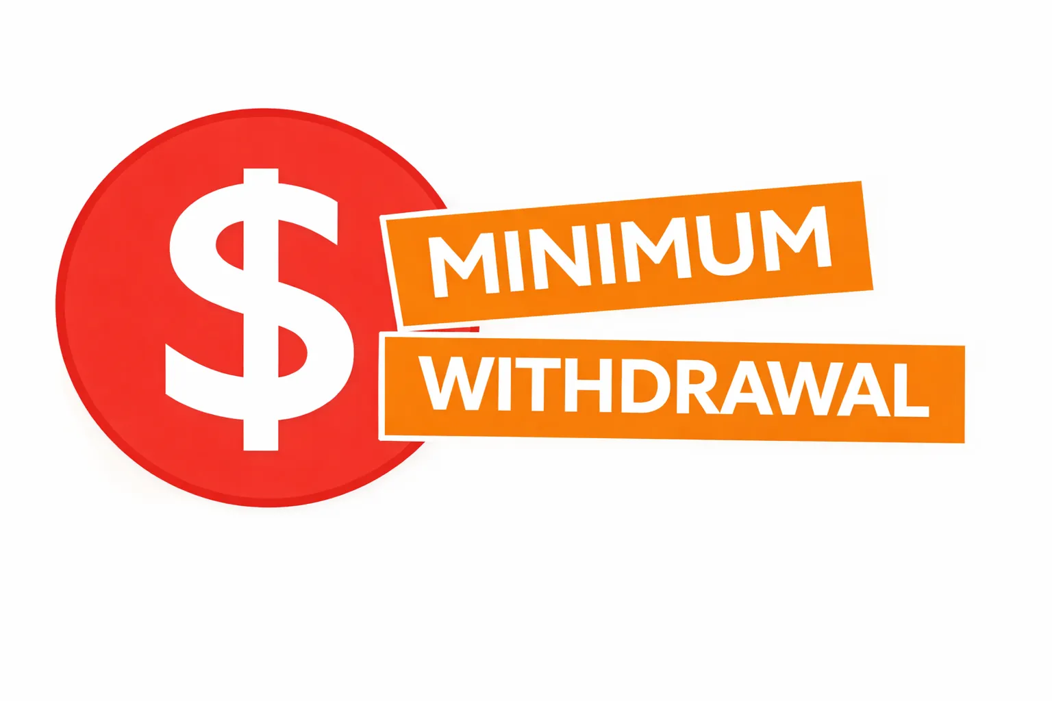 Minimum Withdrawal 